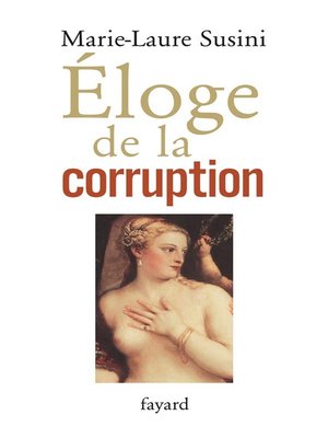 cover image of Eloge de la corruption
